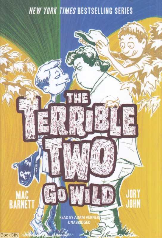The Terrible Two 3) Go Wild)