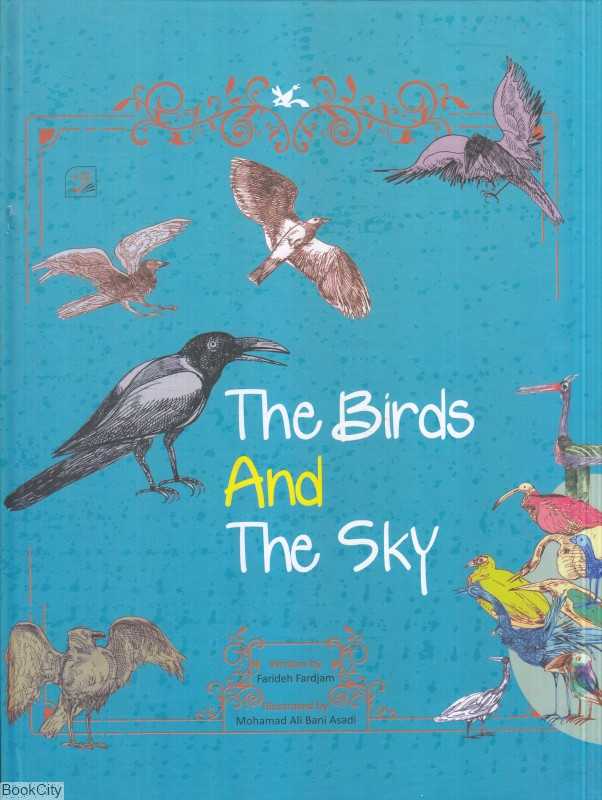 پرنده‌ها و آسمان (انگلیسی) The birds and the sky