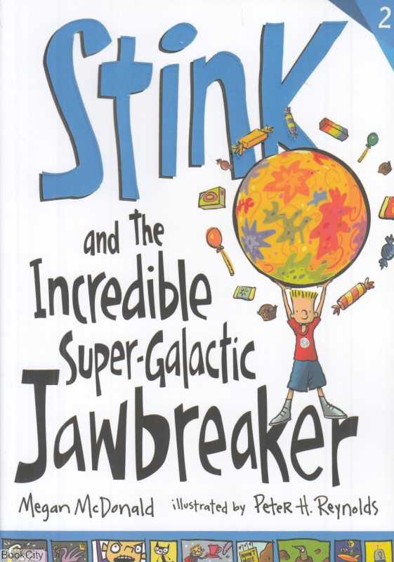 Stink And The Incredible Super Galactic Jawbreaker 2