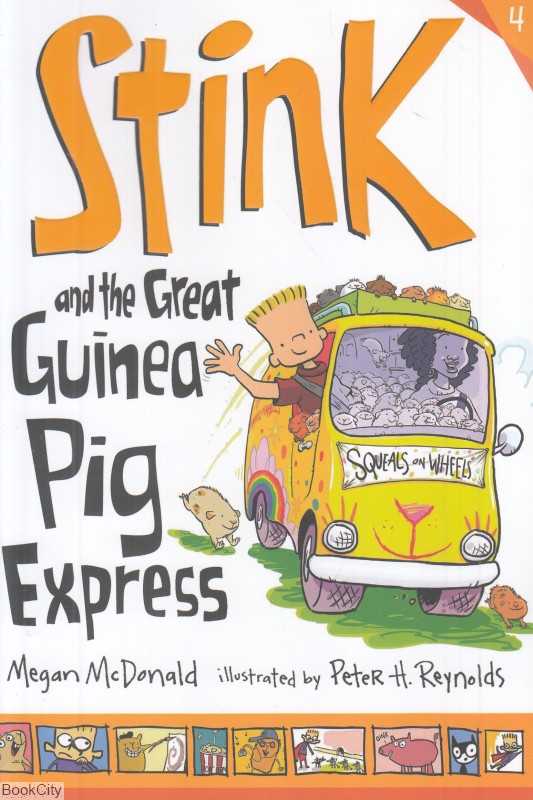 Stink And The Great Guinea Pig Express 4
