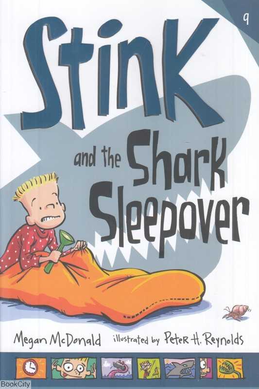 Stink And The Shark Sleepove 9