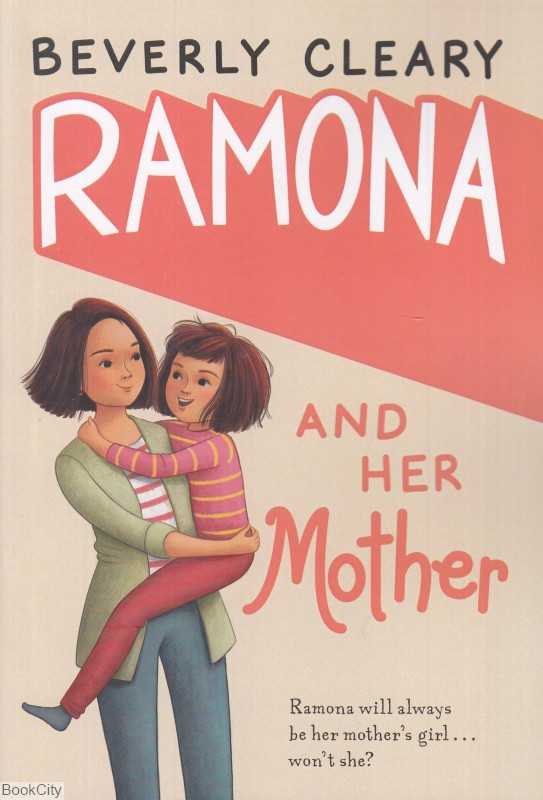 (Ramona And her Mother (Ramona 5