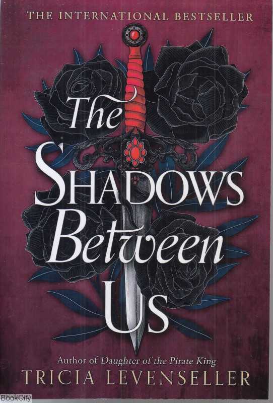 The Shadows Between Us