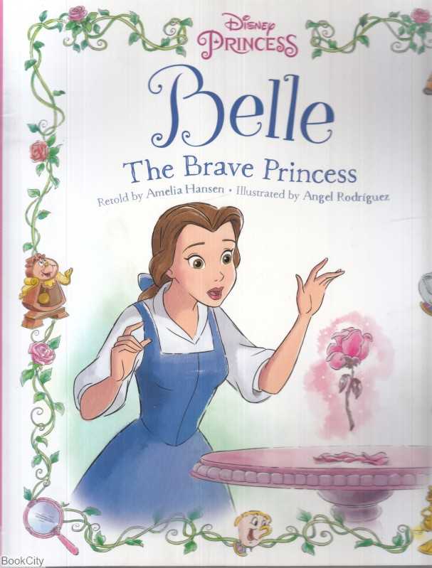 Belle the Brave Princess