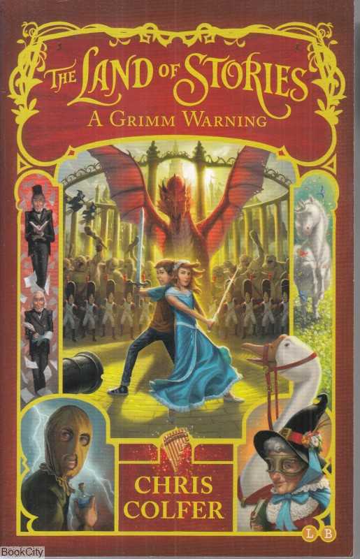 The Land of Stories a Grimm Warning