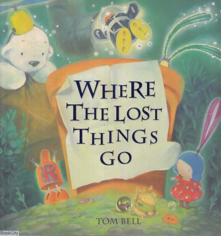 Where The Lost Thinngs Go