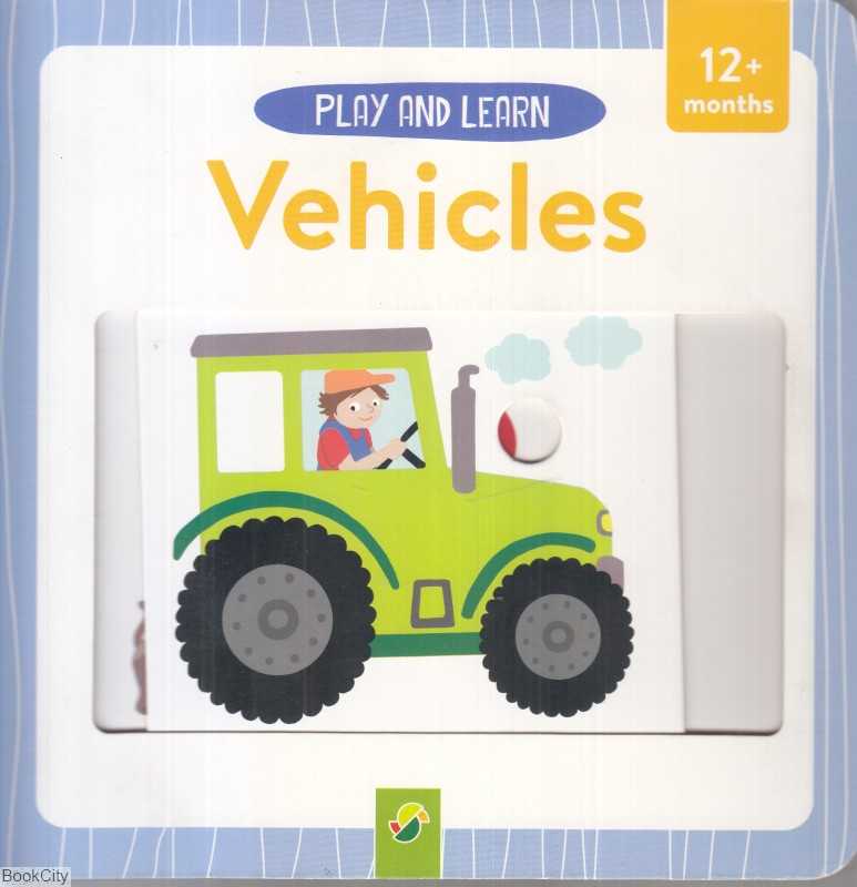 Play and Learn Vehicles