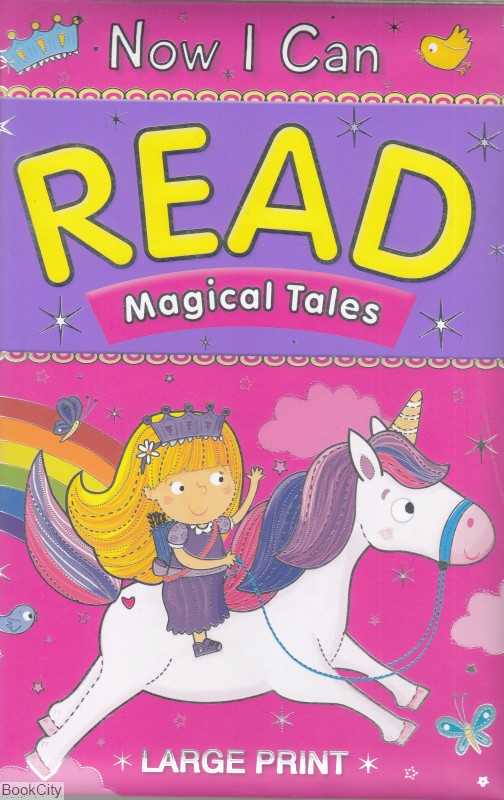 Now I Can Read Magical Tales