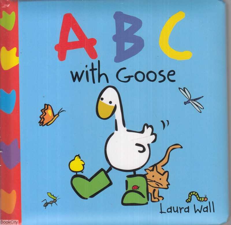 A B C with Goose