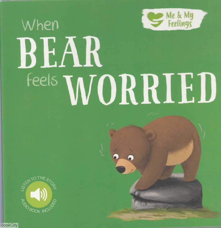 When Bear feels Worried