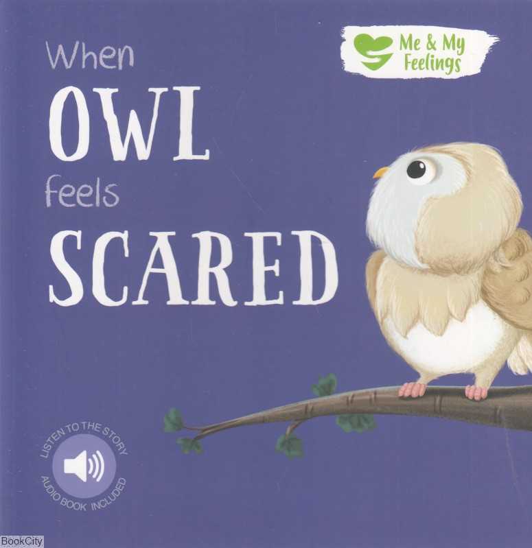When Owi feels Scared