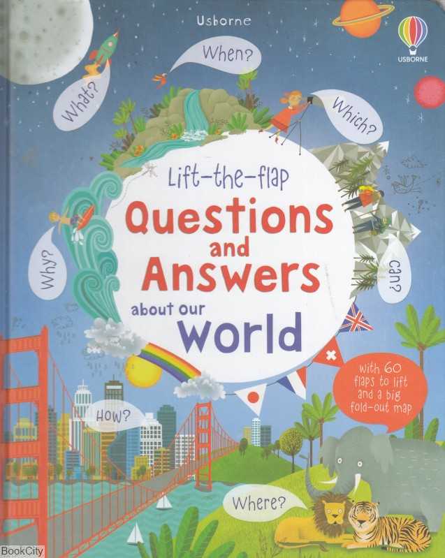 Lift the Flap Question and Answers About our World