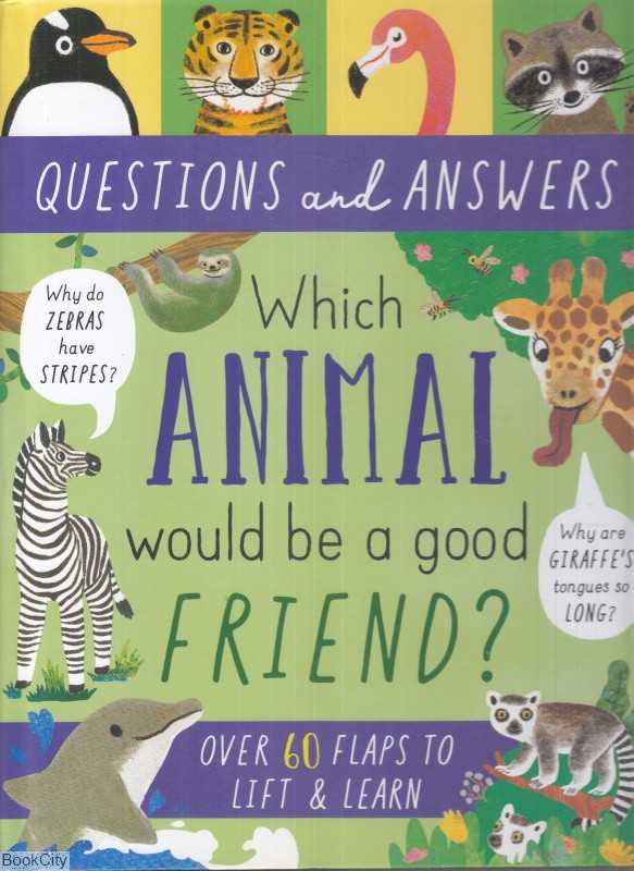 Wich Animal Would Be a Good Friend