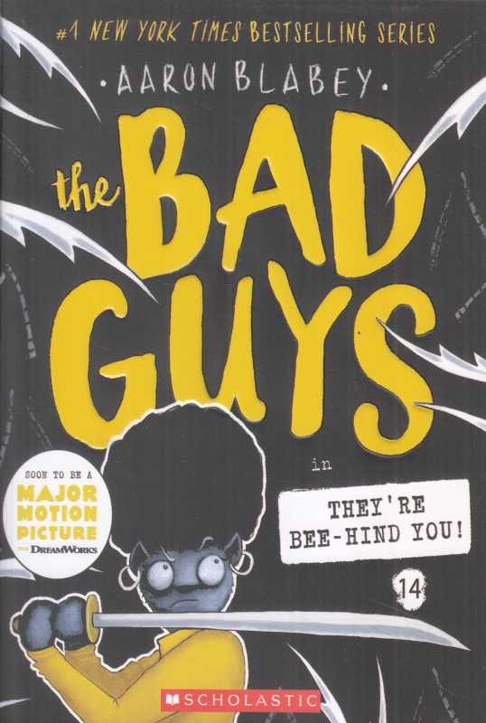 They's Bee-Hind You The Bad Guys 14