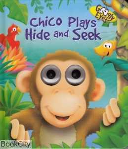 Chico Play Hide and Seek