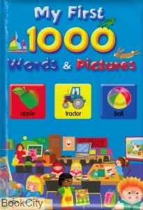 My Frist 1000 Words & Pictures