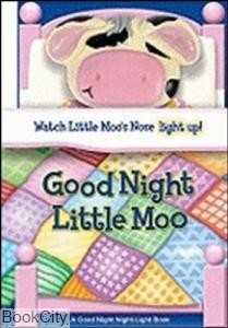 GOOD NIGHT LITTLE MOO