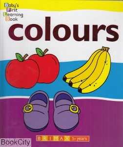 Colours Baby's First Learning Book