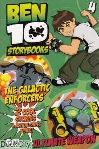 Ben 10 4 The Galactic Enforcers and Ultimate Weapon