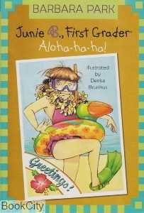 Junie B First Grader Aloha Ha Ha