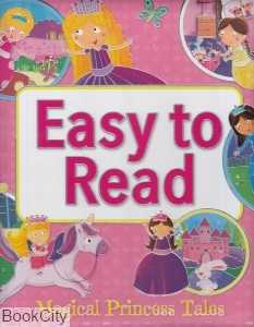 Easy To Read Magical Princess Tales