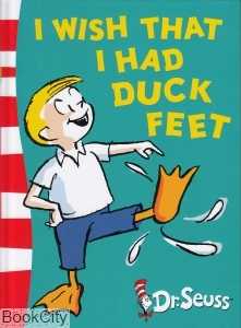 I Wish that I Had Duck Feet