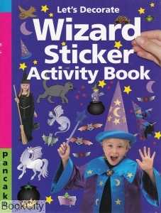 Lets Decorate Wizard Sticker Activity Book