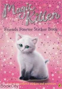 Magic Kitten Friends Forever Sticker Bookl