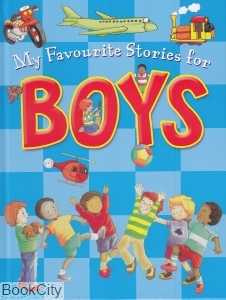 My Favourite Stories for Boys
