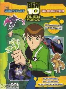 Ben 10 Alien Force the Gauntlet Be Knighted