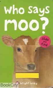 Bright Baby Who Says Moo