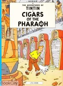 Cigars of the Pharaoh The Adventures of Tintin