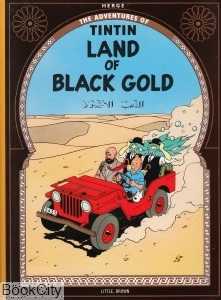Land of Black Gold The Adventures of Tintin