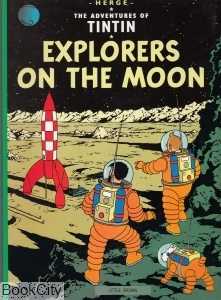 Explorers on the Moon The Adventure of Tintin
