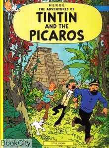 Tintin and the Picaros The Adventures of Tintin