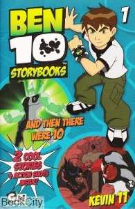 Ben 10 1 And Then There Were 10 and Kevin 11