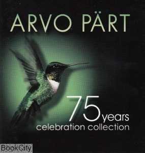 آرووپرت Arvo Part  75 Years