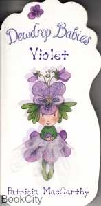Violet Dewdrop Babies