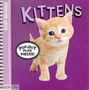 Kittens Soft Shapes