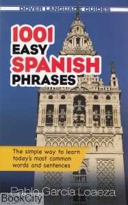 1001 Easy Spanish Phrases