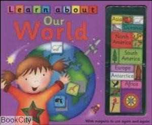 Leaen about Our World