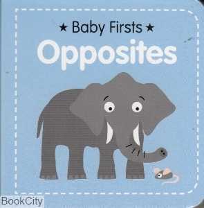 Opposites Baby Firsts