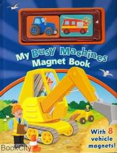 My Busy Machines Magnet Book