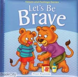 Lets Be Brave