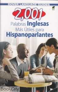 2001 Palabras Inglesas Mas Utiles Para Hispanoparlantes