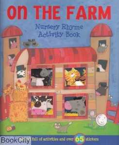 (On The Farm (Nursery Rhyme Activity Book