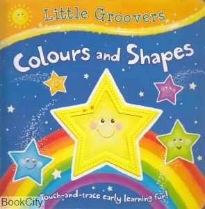 (Colours and Shapes (Little Groovers