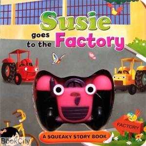 Susie Goes to the Factory