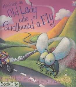 There Was an Old Lady Who Swallowed a Fly