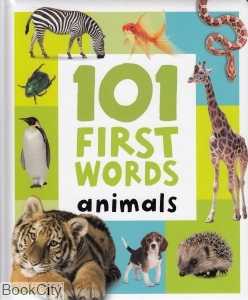 101 First Words Animals